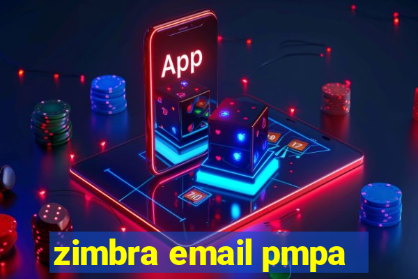 zimbra email pmpa